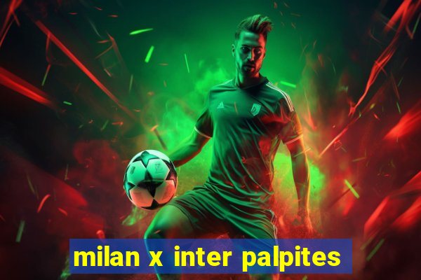 milan x inter palpites